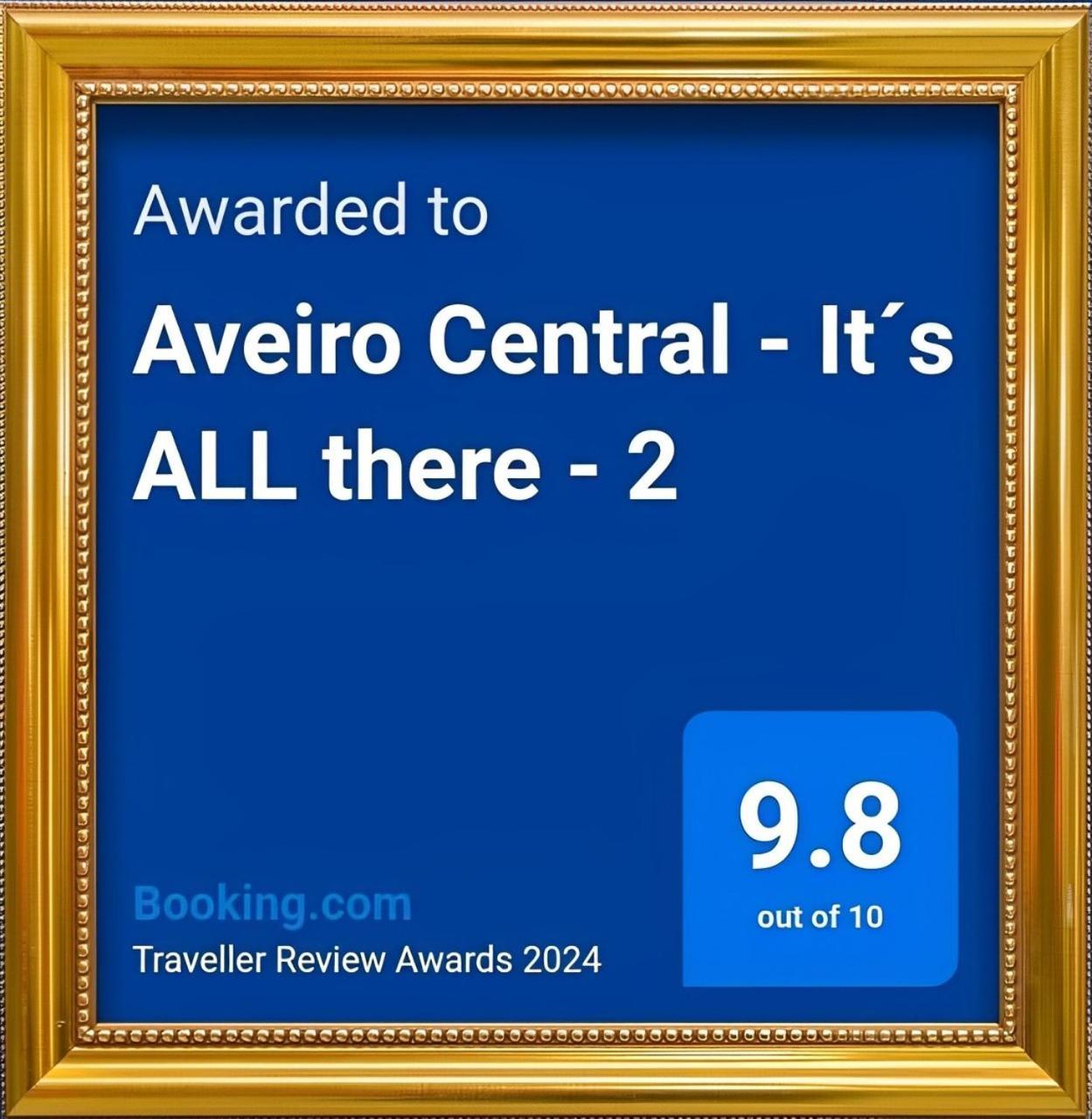 Aveiro Central - It'S All There Exterior foto